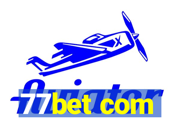 77bet com